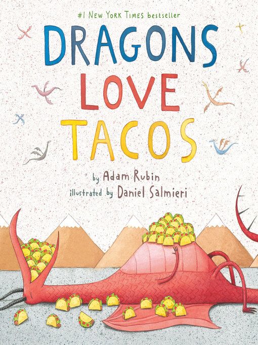 Title details for Dragons Love Tacos by Adam Rubin - Available